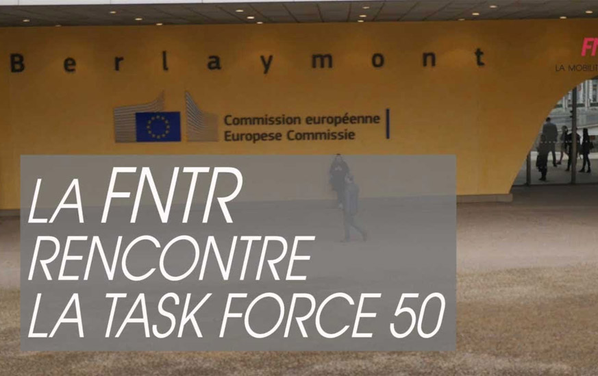 Brexit : la FNTR rencontre la Task Force 50